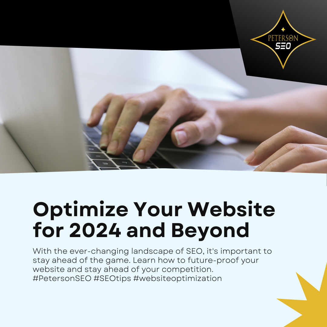 Optimizing your Website for 2024 and Beyond